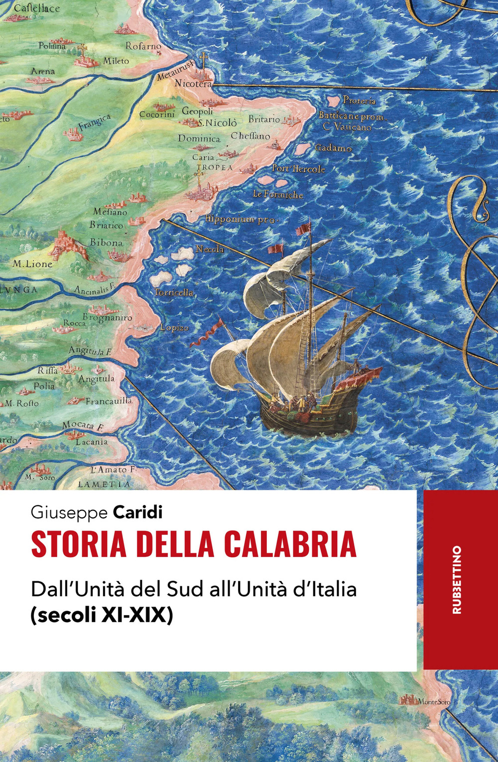 Storia della Calabria. Dall'unità del Sud all'unità d'Italia (secoli XI-XIX)