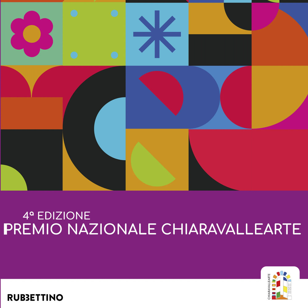 Premio Nazionale Chiaravalle Arte. 4ª edizione