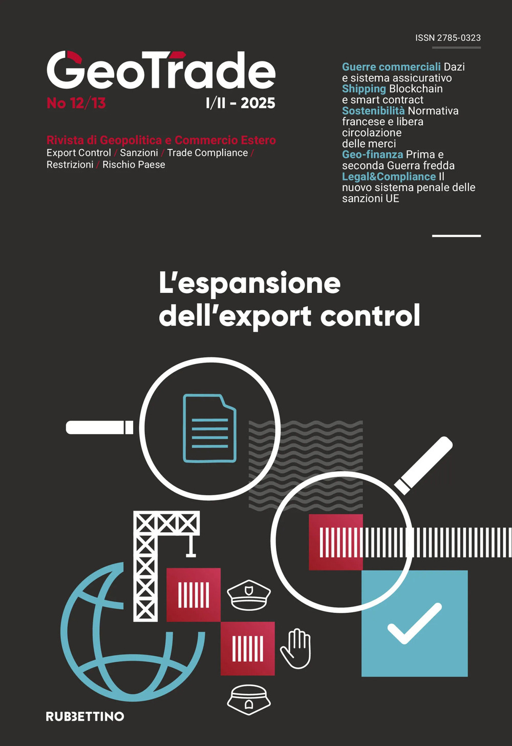 GeoTrade. Rivista di geopolitica e commercio estero. Vol. 12-13: L' espansione dell'export control