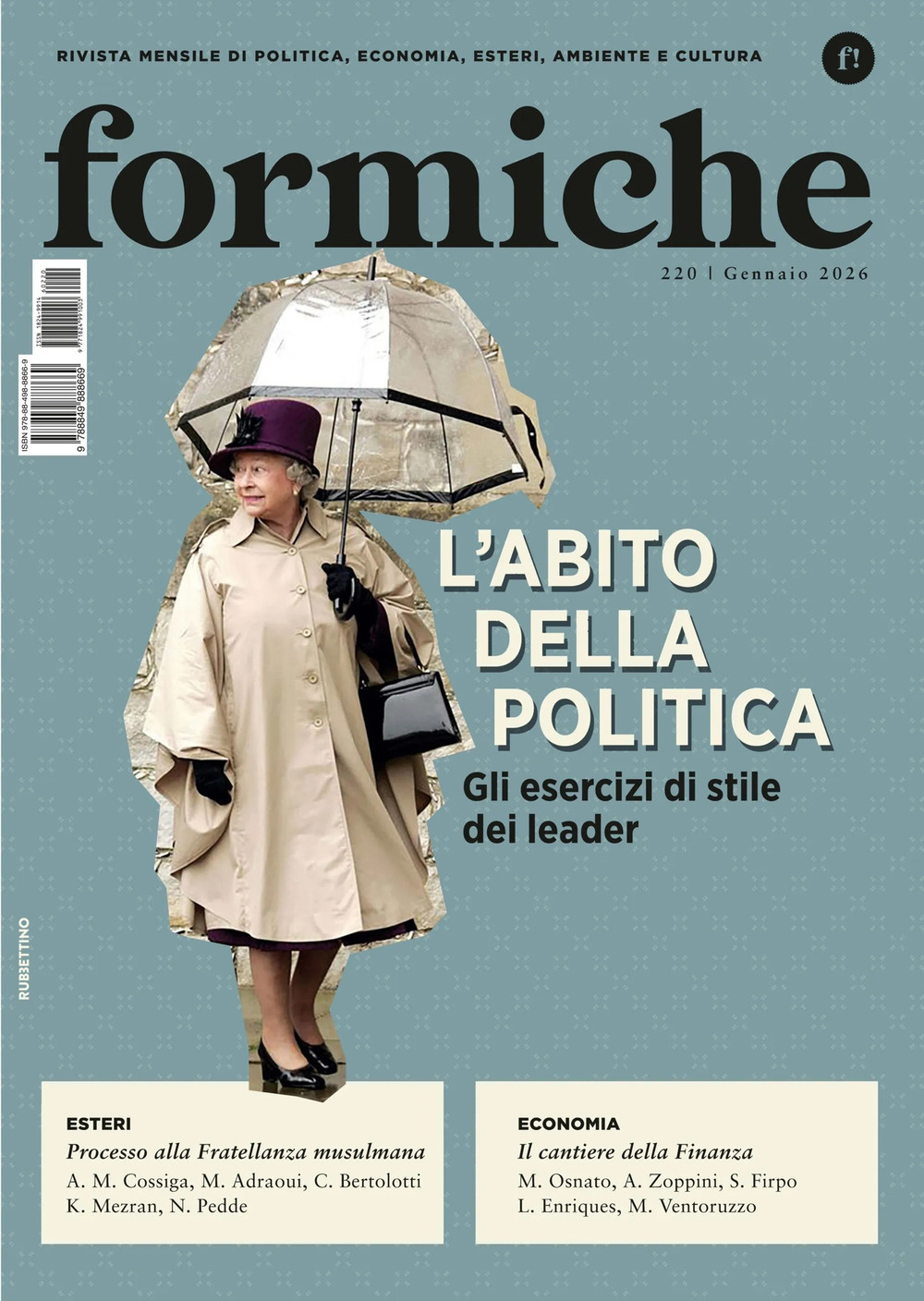 Formiche. Vol. 220: L' abito della politica. Gli esercizi di stile dei leader