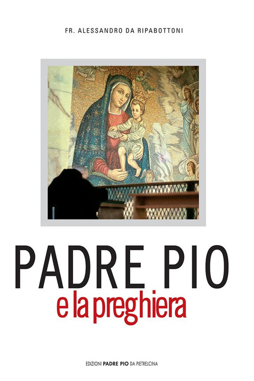 Padre Pio e la preghiera