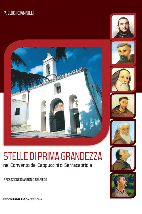 Stelle di prima grandezza. Nel Convento dei cappuccini di Serracapriola