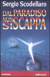Dal Paradiso non si scappa