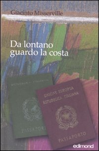 Da lontano guardo la costa