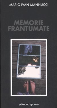 Memorie frantumate