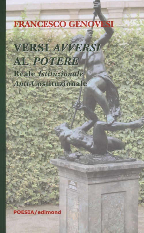 Versi avversi al potere. Reale istituzionale anti costituzionale