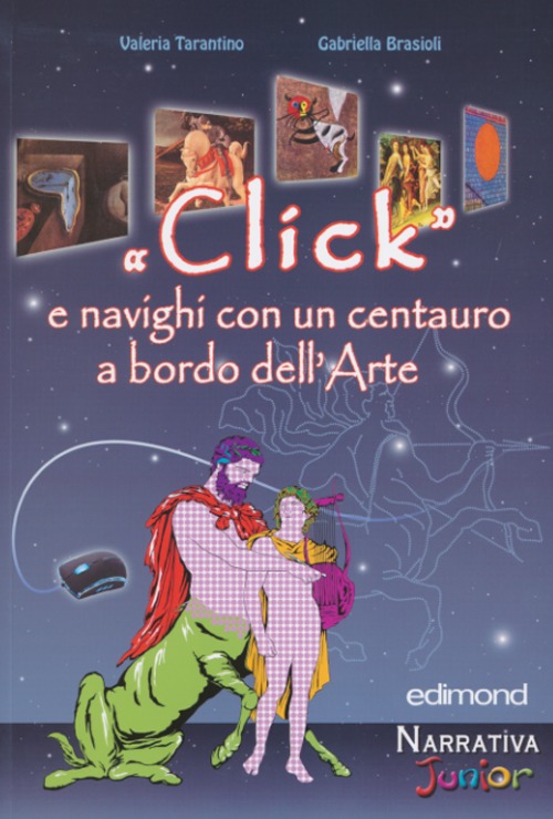 «Click» e navighi con un centauro a bordo dell'arte