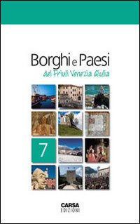 Borghi e paesi del Friuli Venezia Giulia
