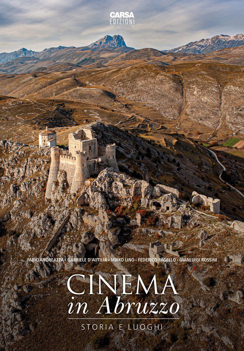 Cinema in Abruzzo. Storia e luoghi