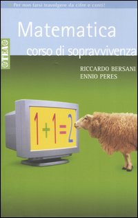 Matematica. Corso di sopravvivenza