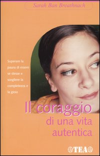 Il coraggio di una vita autentica