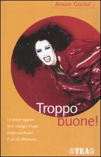 Troppo buone! Le brave ragazze se le mangia il lupo