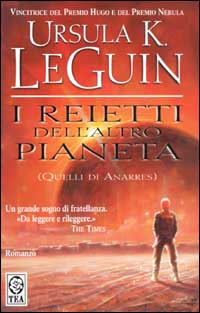 I reietti dell'altro pianeta (quelli di Anarres)
