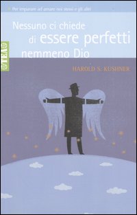 Nessuno ci chiede di essere perfetti nemmeno Dio