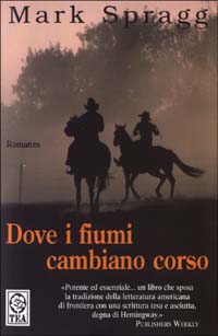 Dove i fiumi cambiano corso