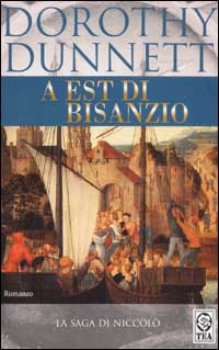 A est di Bisanzio. La saga di Niccolò