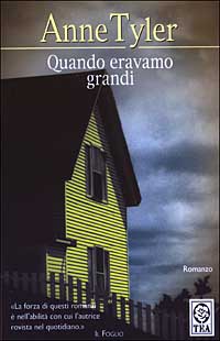 Quando eravamo grandi