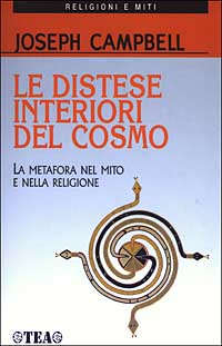 Le distese interiori del cosmo. La metafora nel mito e nella religione