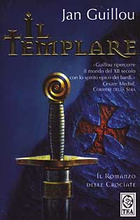 Il templare. Il romanzo delle crociate. Vol. 1
