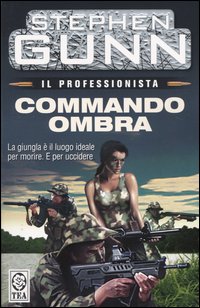 Commando ombra. Il professionista. Vol. 1