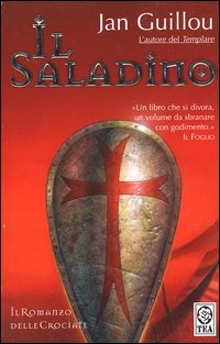 Il Saladino. Il romanzo delle crociate. Vol. 2