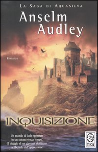 Inquisizione. La saga di Aquasilva. Vol. 2