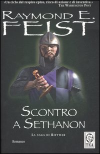 Scontro a Sethanon. La saga di Riftwar. Vol. 3
