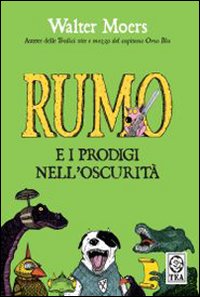 Rumo e i prodigi nell'oscurità