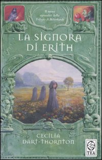 La signora di Erith. The Bitterbynde. Vol. 3