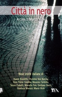 Città in nero. Nove storie italiane