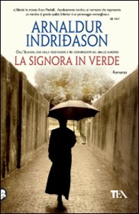 La signora in verde. I casi dell'ispettore Erlendur Sveinsson. Vol. 2