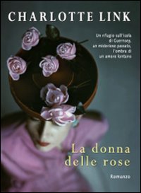 La donna delle rose