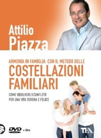 Armonia in famiglia con il metodo delle costellazioni familiari. DVD