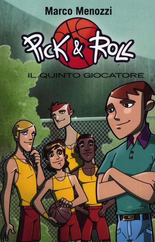 Il quinto giocatore. Pick & Roll. Vol. 2