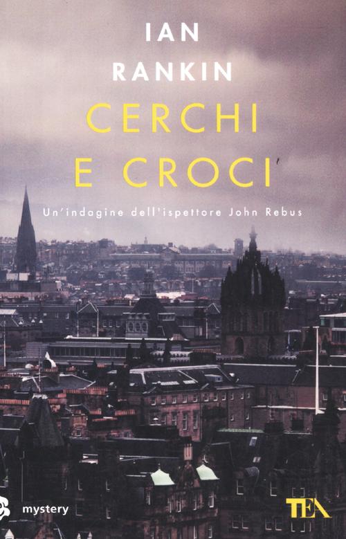 Cerchi e croci. Un'indagine di John Rebus