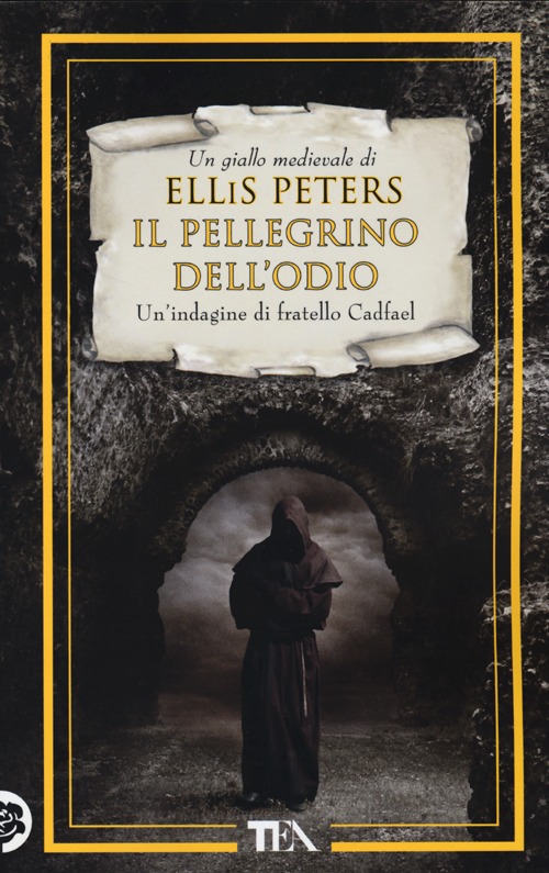 Il pellegrino dell'odio. Le indagini di fratello Cadfael. Vol. 10