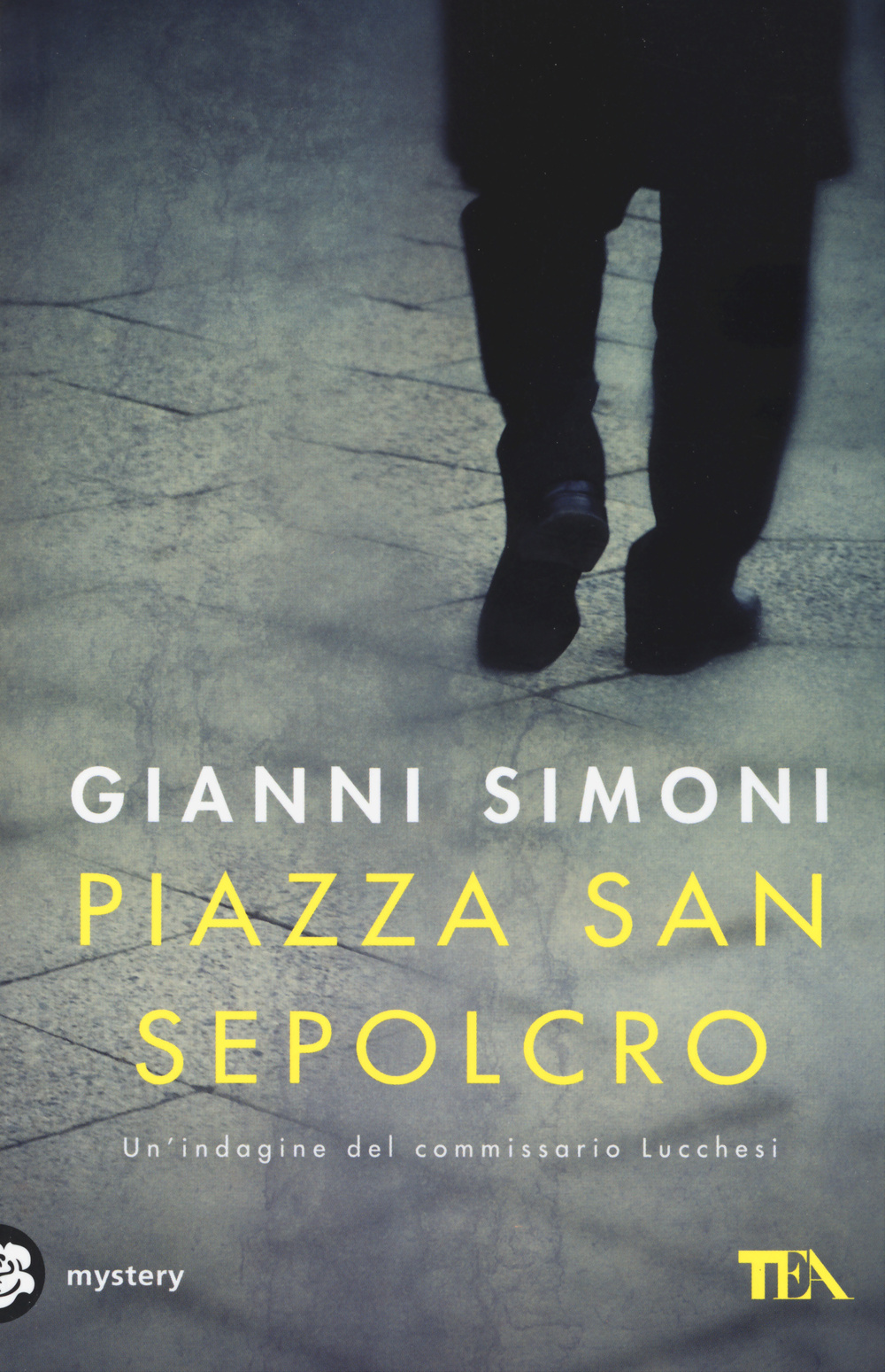 Piazza San Sepolcro. Un'indagine del commissario Lucchesi