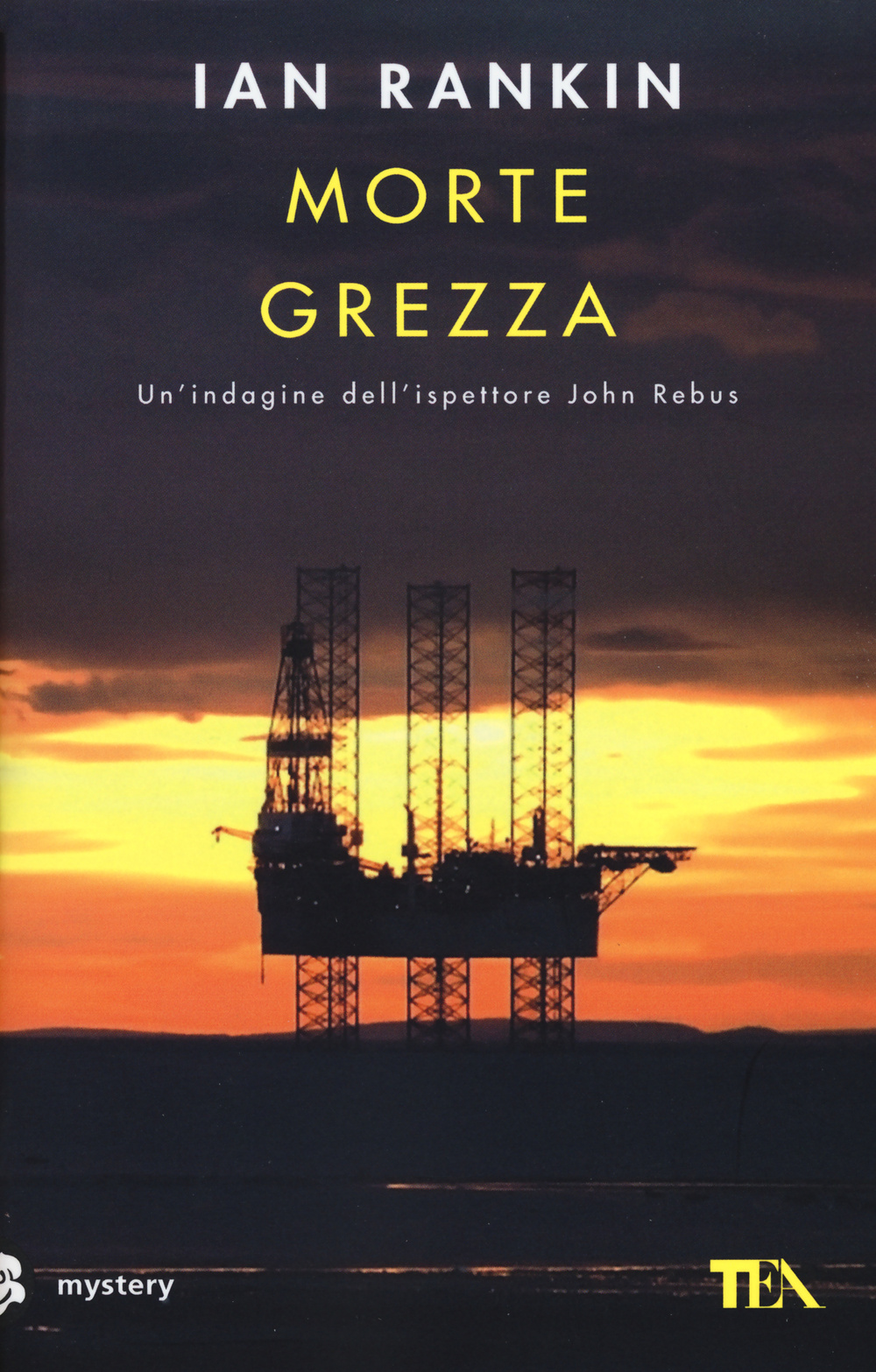 Morte grezza. Un'indagine di John Rebus