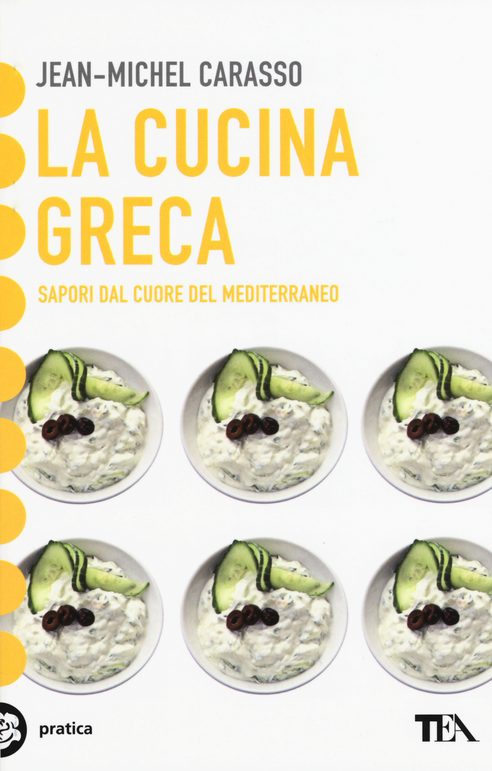 La cucina greca. Sapori dal cuore del Mediterraneo