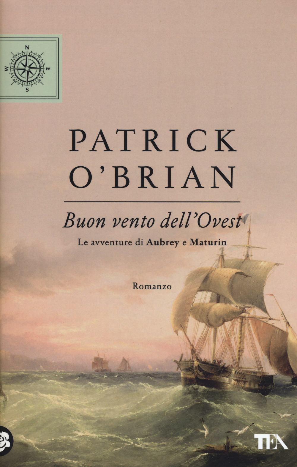 Buon vento dell'Ovest. Le avventure di Aubrey e Maturin