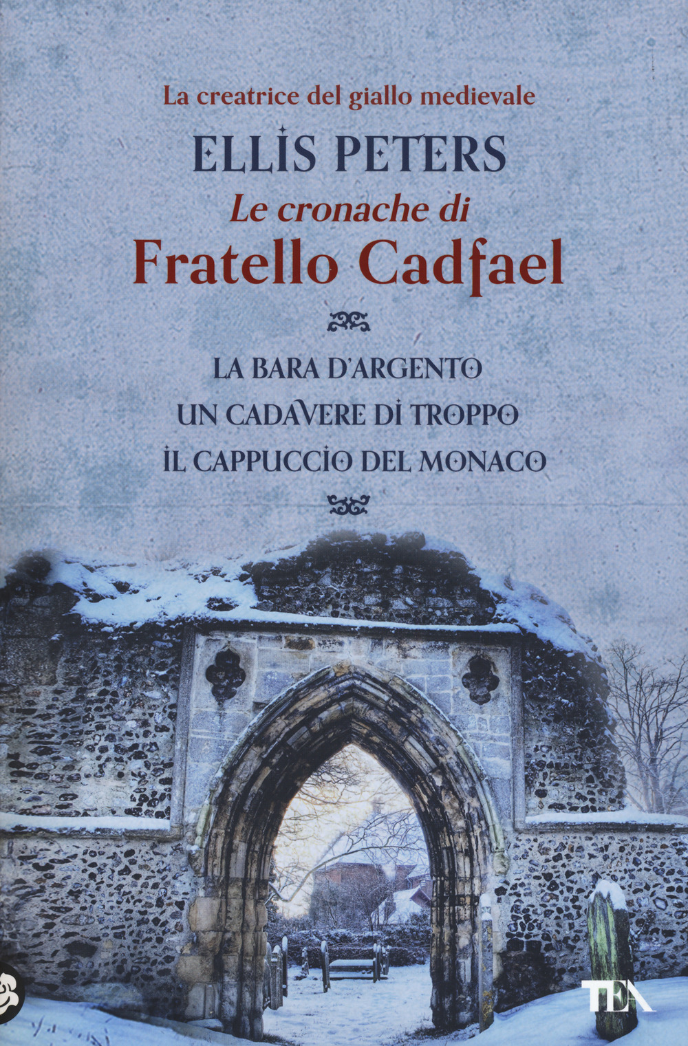 Le cronache di fratello Cadfael: La bara d'argento-Un cadavere di troppo-Il cappuccio del monaco