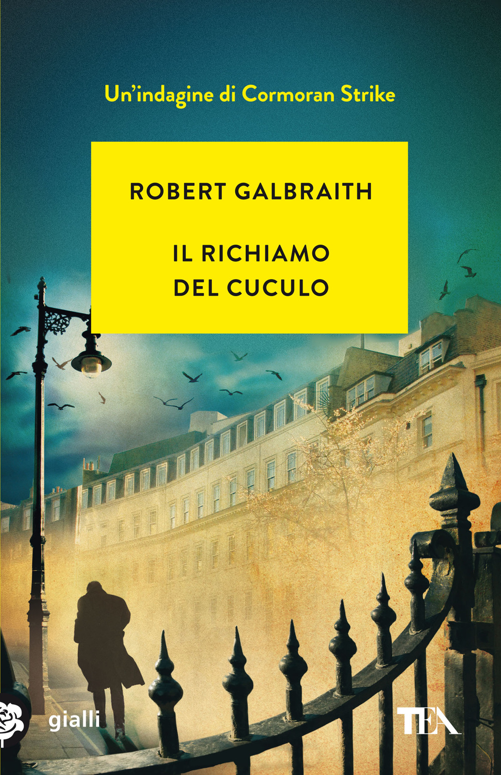 Il richiamo del cuculo. Un’indagine di Cormoran Strike