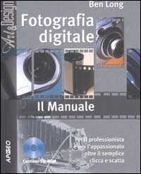 Fotografia digitale. Il manuale