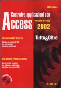 Costruire applicazioni con Access 97-2000-2002