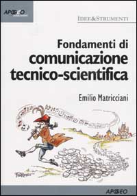 Fondamenti di comunicazione tecnico-scientifica