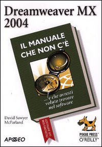 Dreamweaver Mx 2004. Il manuale che non c'è