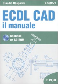 ECDL CAD. Il manuale