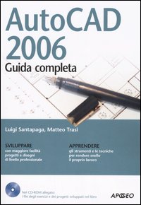 AutoCAD 2006. Guida completa