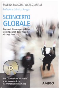 Sconcerto globale. Racconti di manager in bilico accompagnati dalle musiche di Luigi Fiore