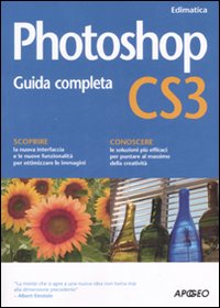 Photoshop CS3. Guida completa